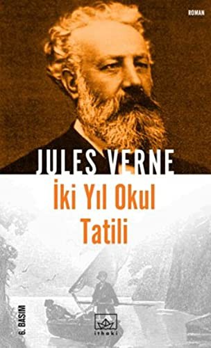 Jules Verne: Iki Yil Okul Tatili (Paperback, 2012, Ithaki Yayinlari)