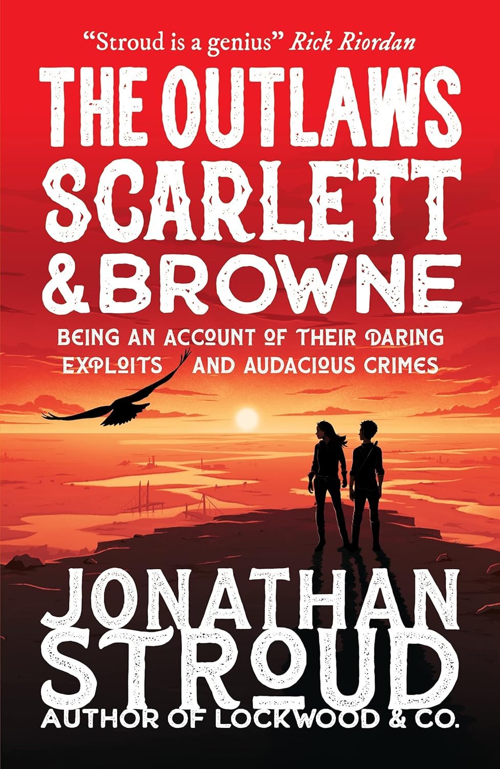 Jonathan Stroud: The Outlaws Scarlett and Browne (Paperback, 2021, WALKER BOOKS)