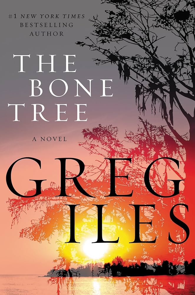Greg Iles: The Bone Tree (2015)