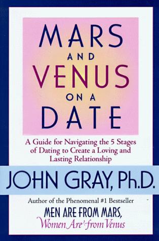 John Gray: Mars and Venus on a date (1997, HarperCollinsPublishers)