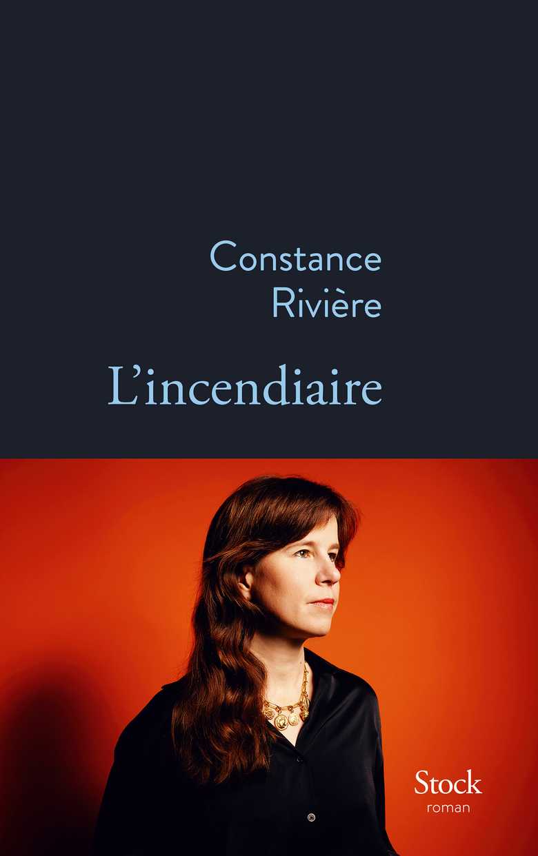 Constance Rivière: L'incendiaire (Paperback, français language, stock)