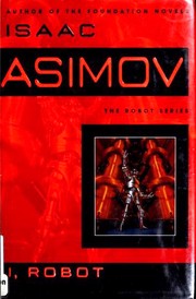 Isaac Asimov, Harlan Ellison, Mark Zug: I, Robot (Hardcover, 2004, Bantam Books)