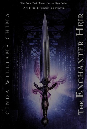 Cinda Williams Chima: The enchanter heir (2013)