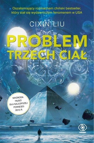 Cixin Liu, Bruno Roubicek: Problem trzech ciał (Paperback, Polish language, 2017, Dom Wydawniczy Rebis)