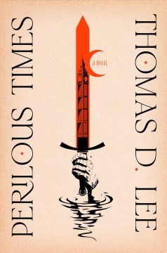 Thomas D. Lee: Perilous Times (Hardcover, 2023, Ballantine Books)