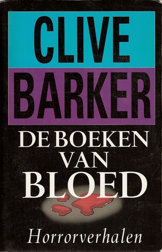 Clive Barker: De boeken van bloed (Paperback, Dutch language, Luitingh-Sijthoff)