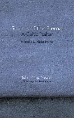 John Philip Newell: Sounds of the Eternal (Paperback, New Beginnings, an imprint of Material Media)