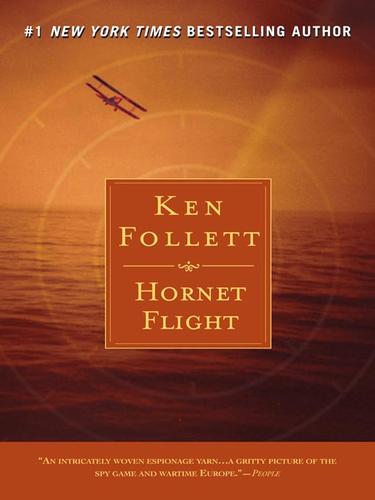 Ken Follett: Hornet Flight (2008, Penguin Group USA, Inc.)