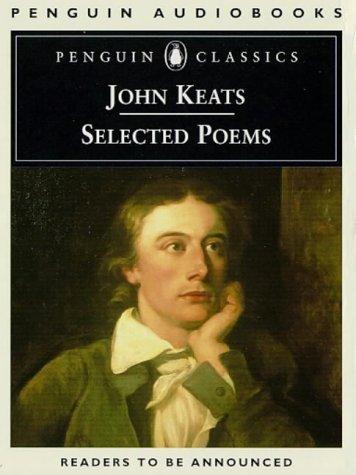 John Keats: John Keats (Penguin Classics) (AudiobookFormat, 1997, Penguin Audiobooks)