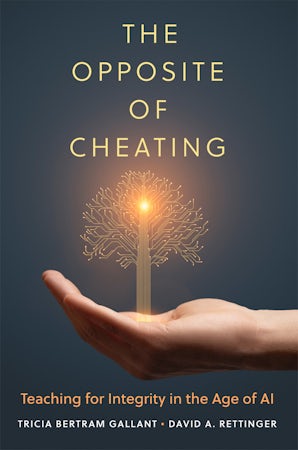 Tricia Bertram Gallant, David A. Rettinger: Opposite of Cheating (2025, Wiley & Sons, Limited, John)