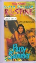 Ann M. Martin: Party Summer (Fear Street Super Chiller) (Hardcover, 1999, Tandem Library)