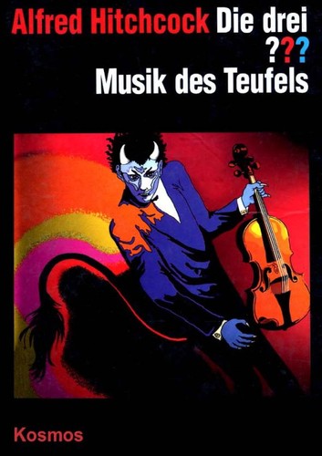 Alfred Hitchcock, Andre Marx, Christian. Strohkirch: Die drei Fragezeichen und . . ., Musik des Teufels (Hardcover, German language, 1998, Franckh-Kosmos Verlag)