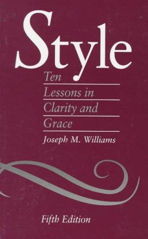 Joseph M. Williams: Style (Paperback, 1997, Longman)