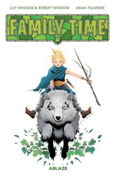 Lily Windom, Robert Windom: Family Time Collection (GraphicNovel, Ablaze)