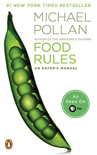 Michael Pollan: Food Rules : An Eater's Manual (2009, Penguin Books)