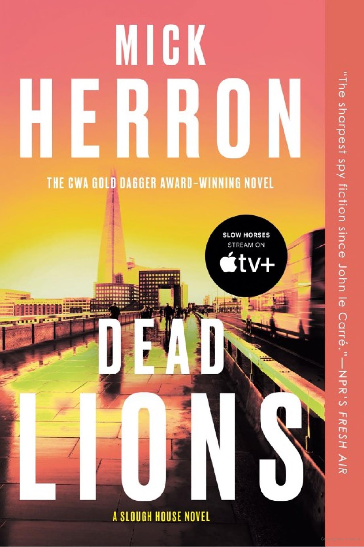 Mick Herron: Dead Lions (2014, Soho Press, Incorporated)