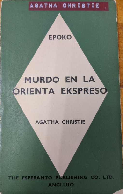 Agatha Christie: Murdo en la Orienta Ekspreso (Paperback, Esperanto language, Esperanto pub. Co.)