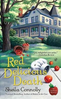 Sheila Connolly: Red Delicious Death
            
                Orchard Mystery (2010, Berkley Prime Crime)