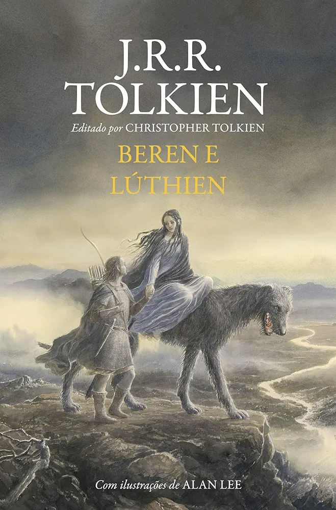 _, J. R. R. Tolkien, Christopher Tolkien(duplicate): Beren e Lúthien (Hardcover, Português language, 2018, HarperCollins Brasil)