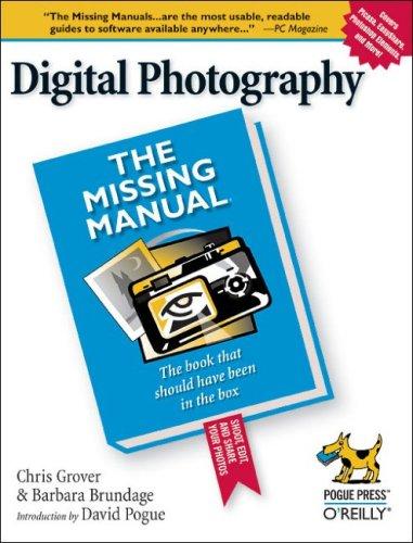 Chris Grover, Barbara Brundage: Digital Photography (Pogue Press)