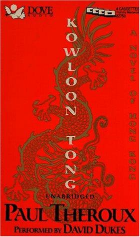 Paul Theroux: Kowloon Tong (AudiobookFormat, Audio Literature)