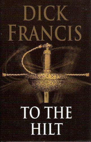 Dick Francis: To the Hilt (1996)