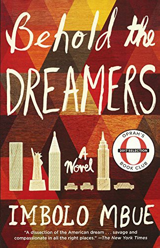 Imbolo Mbue: Behold the Dreamers (Hardcover, 2017, Turtleback Books)