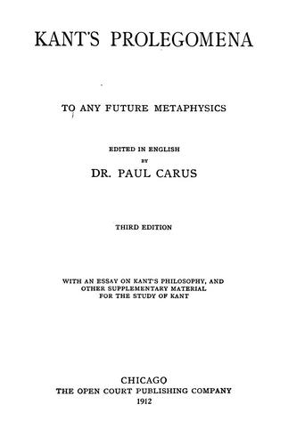 Immanuel Kant: Kant's prolegomena to any future metaphysics (1912, Open Court)
