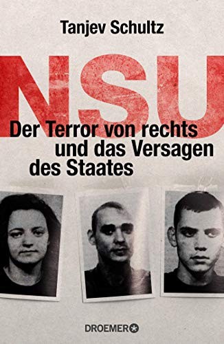 Tanjev Schultz: NSU (Hardcover, 2018, Droemer HC)