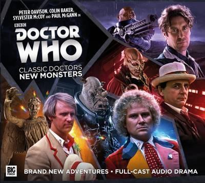 Tom Webster, Phil Mulryne, Simon Barnard, Paul Morris, James Goss, Barnaby Edwards, Peter Davison, Colin Baker, Sylvester McCoy, Paul McGann: Doctor Who: Classic Doctors, New Monsters (2016)