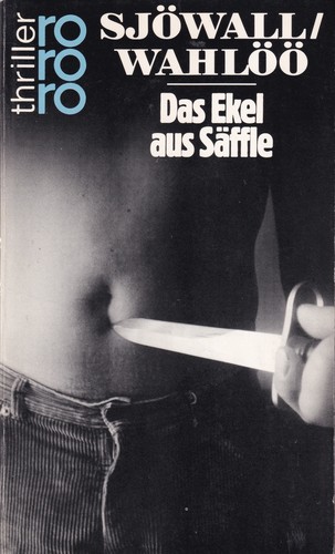 Maj Sjöwall, Per Wahlöö: Das Ekel aus Säffle (German language, 1988, Rowohlt)