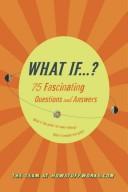 HowStuffWorks.Com: What If...? (Hardcover, 2007, Gramercy)