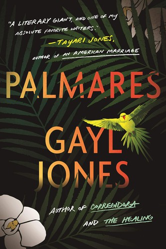 Gayl Jones, Gayl Jones: Palmares (Hardcover, 2021, Beacon Press)