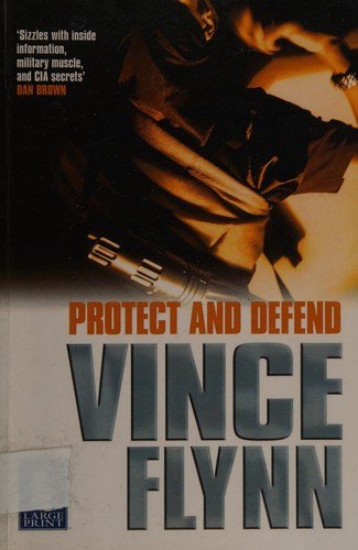 Vince Flynn: Protect and Defend (2009, Howes Limited, W. F.)