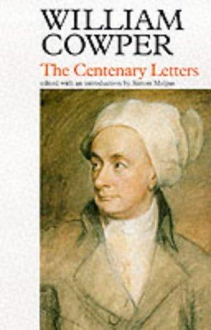 William Cowper: The Centenary Letters (Paperback, 2000, Carcanet Pr)