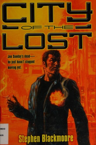 Stephen Blackmoore: City of the lost (2012, Daw Books)