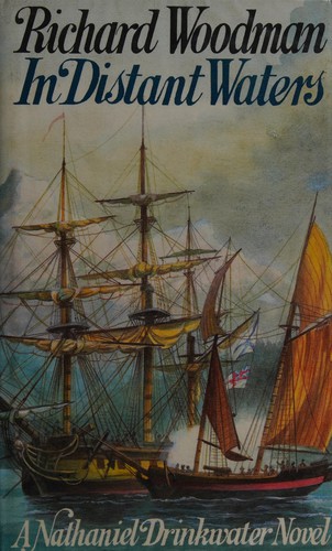 Richard Woodman: In distant waters (1988, J. Murray)