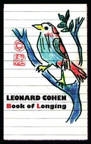 Leonard Cohen: Book of Longing (2006, Ecco)