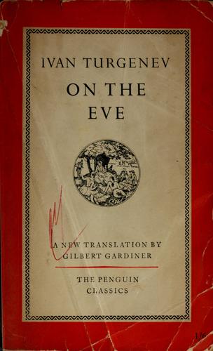 Ivan Sergeevich Turgenev: On the eve (1950, Penguin Books)