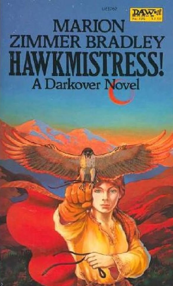 Marion Zimmer Bradley: Hawkmistress! (Paperback, 1982, DAW)