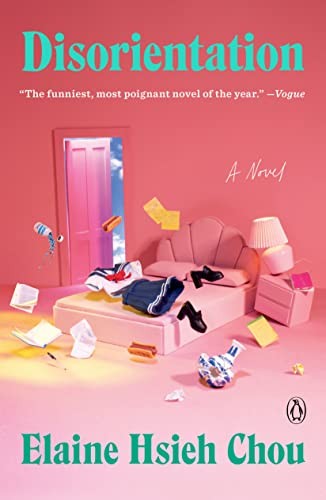 Elaine Hsieh Chou: Disorientation (Paperback, 2023, Penguin Books, Penguin Publishing Group)