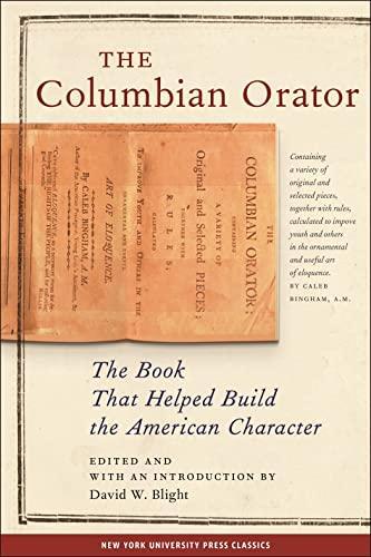 David W. Blight, Caleb Bingham: The Columbian orator (1998)