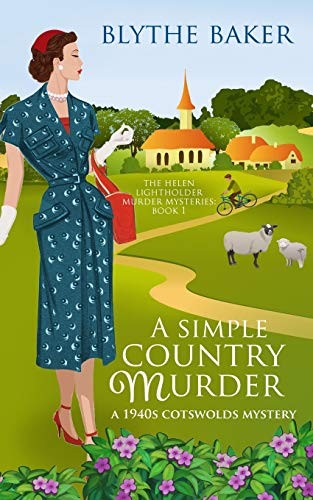 Blythe Baker: A Simple Country Murder (Paperback, 2019, Independently published)