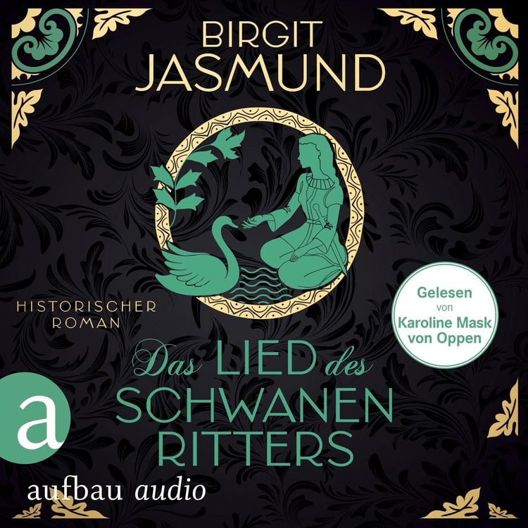 Birgit Jasmund: Das Lied des Schwanenritters (AudiobookFormat, German language, 2024, Aufbau Audio)