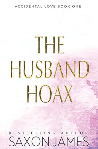 Saxon James: The Husband Hoax (Paperback, May Books)
