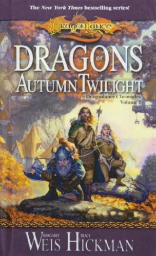 Tracy Hickman, Margaret Weis: Dragons of Autumn Twilight (Hardcover, 2008, 11/11/2008)