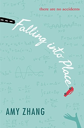 Amy Zhang: Falling into Place (Paperback, 2014, Greenwillow Books)
