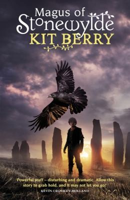 Kit Berry: Magus Of Stonewylde (2012, Gollancz)