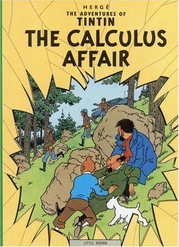 Hergé: The Calculus Affair (The Adventures of Tintin) (Paperback, 1976, Little, Brown Young Readers)