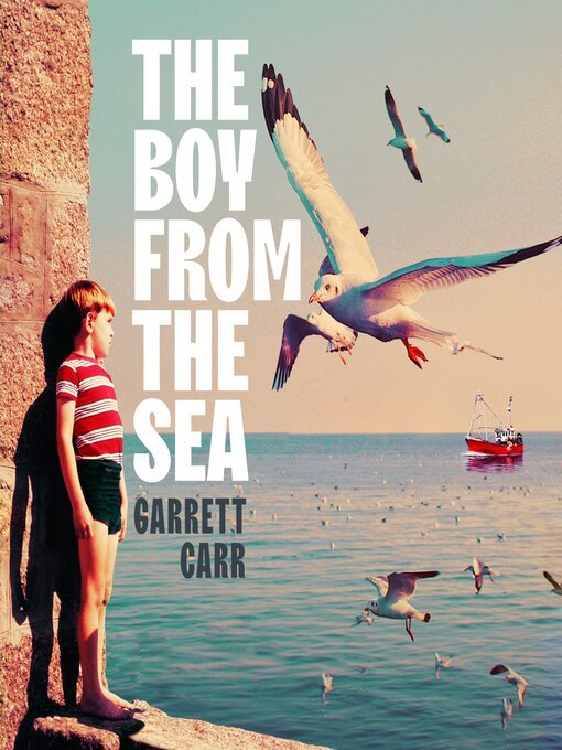 Garrett Carr, Stanley Townsend (Narrator): The Boy from the Sea (AudiobookFormat, 2025, Pan Macmillan)